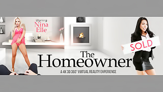 The Homeowner - VR Fucking Naughty Nina